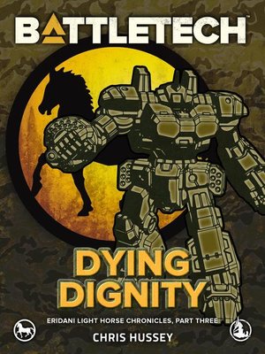 cover image of Dying Dignity (Eridani Light Horse Chronicles, Part Three)